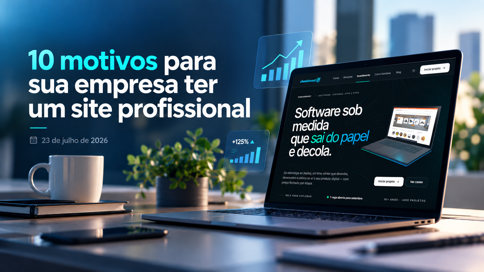 10 motivos para sua empresa ter um site profissional